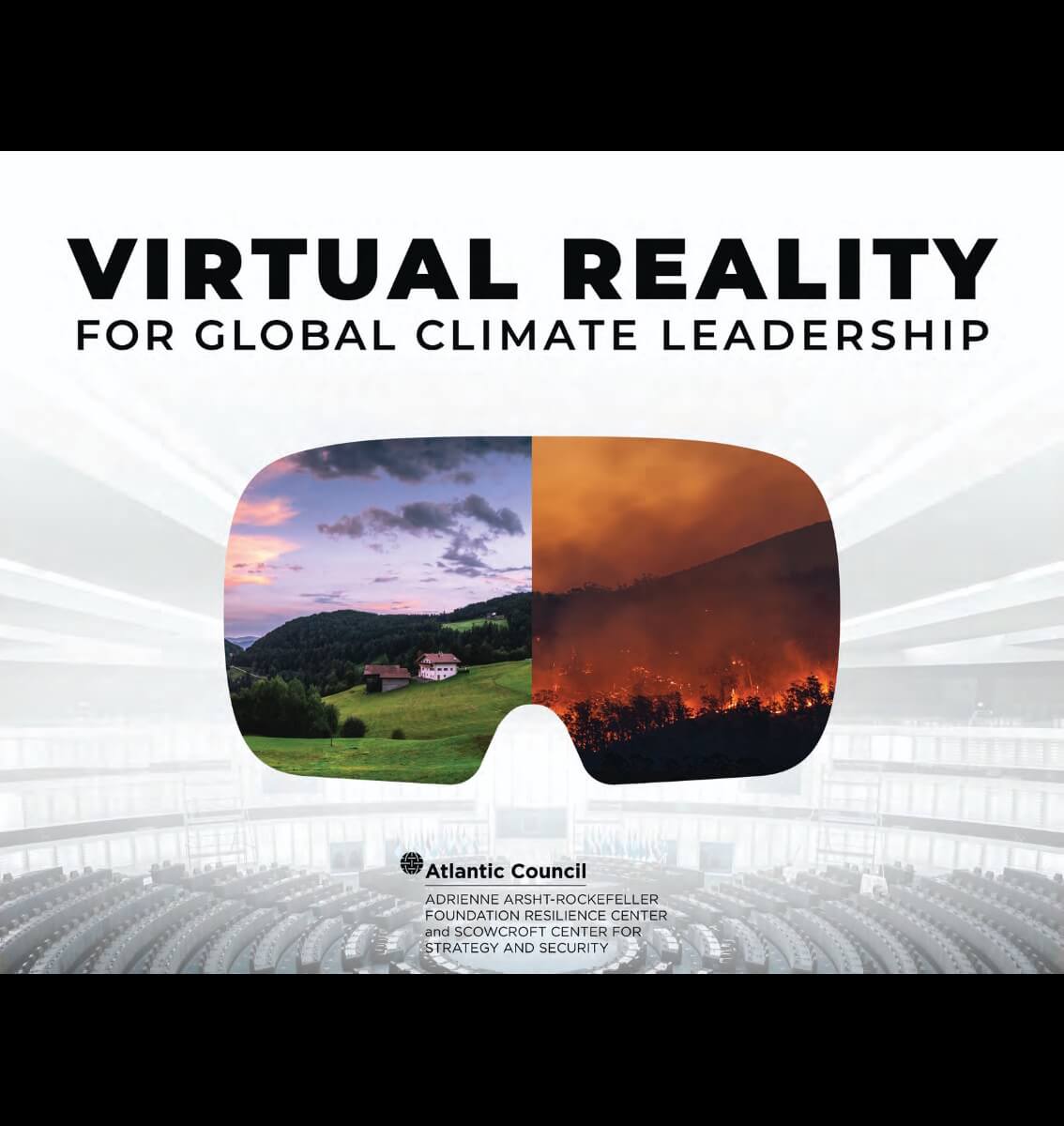 Screenshot from the title page of the Resilience Center's research paper on Virtual Reality for Global Climate Leadership, featuring a parliamentary like room overlayed by an outline of a VR headset with a serene hilltop on one side, and a forest fire on the other